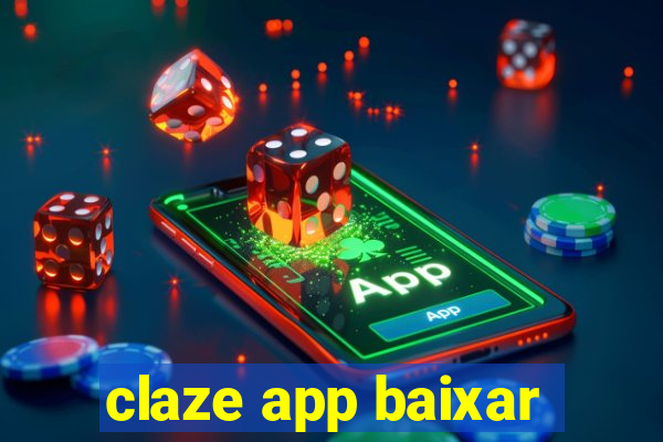 claze app baixar